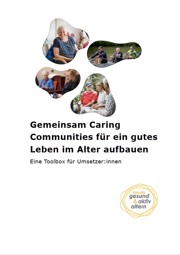 Cover Toolbox "Gemeinsam Caring Communities für ein gutes Leben im Alter aufbauen"